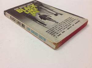 JOHN HOWARD GRIFFIN - Black Like Me - Published as a Signet Book First Printing Oktober 1962