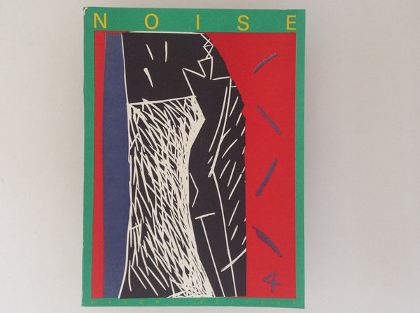 NOISE - Numero 4 - with contributions by Max Kaminski - Mark Mirsky, Boltanski  - Leger - Gilbert & George