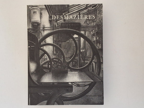 Desmazieres - Text by Ed de Heer & Bob van den Boogert,