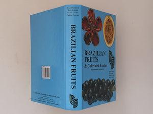 Brazilian Fruits & Cultivated Exotics (for cunsuming in natura) - Harry Lorenzi
