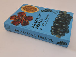 Brazilian Fruits & Cultivated Exotics (for cunsuming in natura) - Harry Lorenzi