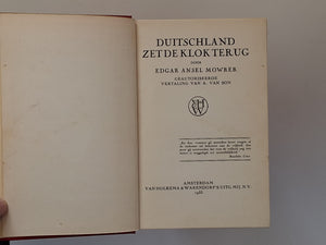 Duitschland zet de klok terug - 1933 1e druk - [Germany puts the clock back] EDGAR MOWRER