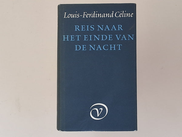 Reis naar het einde van de nacht Louis-Ferdinand Celine