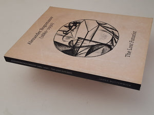 Alexander Bogomazov (1880 - 1930) the Lost Futurist - Tatiana Popova - James Butterwick
