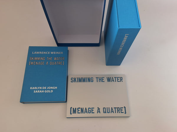Skimming the Water [Menage a Quatre] Lawrence Weiner- numbered and SIGNED - Personal Structures Art Project # 01
