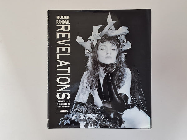 Revelations- Chronicles and Visions from the Sexual Underworld - with four original photographs HOUSK RANDALL