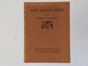 Het Grijze Kind THEO THIJSSEN - eerste druk