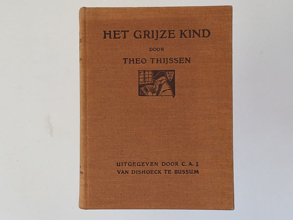 Het Grijze Kind THEO THIJSSEN - eerste druk