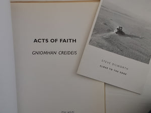 Acts of Faith - Gniomhan Creideis STEVE DILWORTH
