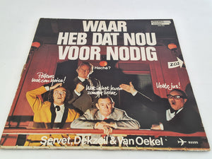 Wim T.Schippers - 4 items - Waar heb dat nou voor nodig - langspeelplaat - Hoepla Waldolala - kunst 10 daagse - stedelijk museum - Het Barend Servet effect en de Fred Hache Show