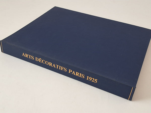 Exposition Internationale des Arts Decoratifs et Industriels Modernes Paris 1925 - Section Artistiques et Technique - Volume IV Mobilier (classe 7 et 8) M.PAUL LEON