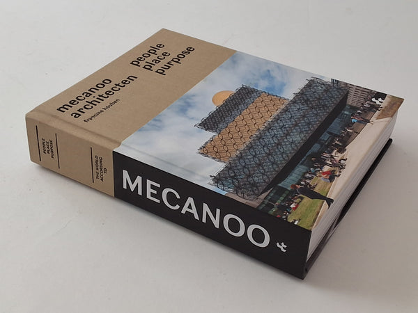 Mecanoo Architecten - People Place Purpose - SIGNED FRANCINE HOUBEN