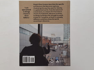Mecanoo Architecten - People Place Purpose - SIGNED FRANCINE HOUBEN