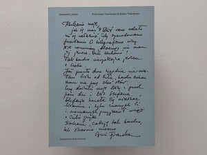 Unposted Letters - correspondence, diaries, drawings, documents 1940 - 1942 - Franciszka & Stefan Themerson