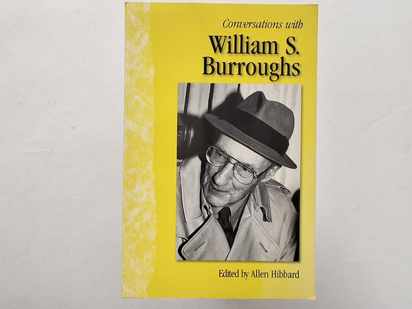 Conversations with William S. Burroughs edited by Allen Hibbard