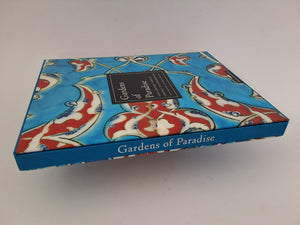 Gardens of Paradise - 16th century Turkish Ceramic Tile Decoration AHMET ERTUG / WALTER DENNY