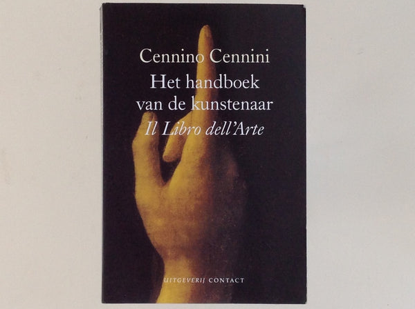 CENNINO CENNINI - Het Handboek Van De Kunstenaar
