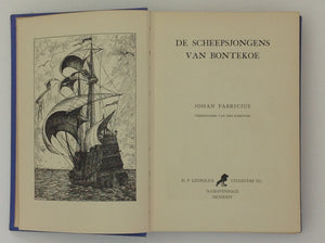JOHAN FABRICIUS - de Scheepsjongens Van Bontekoe - Eerste Druk