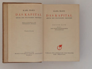 Karl Marx -  Das Kapital Kritik Der Politischen Okonomie Ersten Band Buch I : Der Produktionsprozess Des Kapital - Zweiter Band - Buch II : Der Zirkulationsprozess Des Kapitals - Two Vulumes (of three)