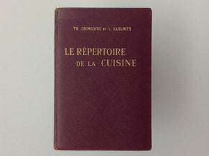 Th GRINGOIRE / L SAULNIER - Le Repertoire De La Cuisine -