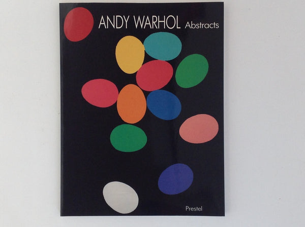 Andy Warhol - Abstracts