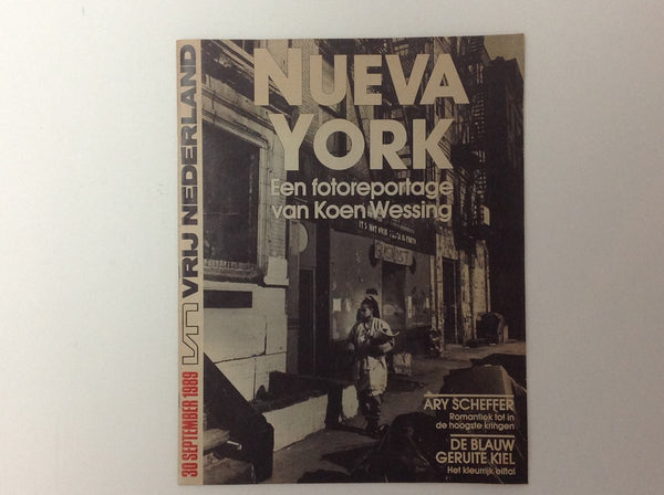 KOEN WESSING - Nueva York Een Fotoreportage - Vrij Nederland 30 September 1989