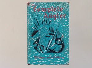 IZAAK WALTON / CHARLES COTTON - The Complete Angler or the Contemplative Man's Recreation - with Seventy-four Wood Engravings.