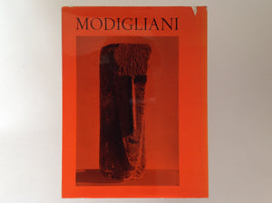 Modigliani - Dessins et Sculptures Avec Suite Du Catalogue Illustre Des Peintures.