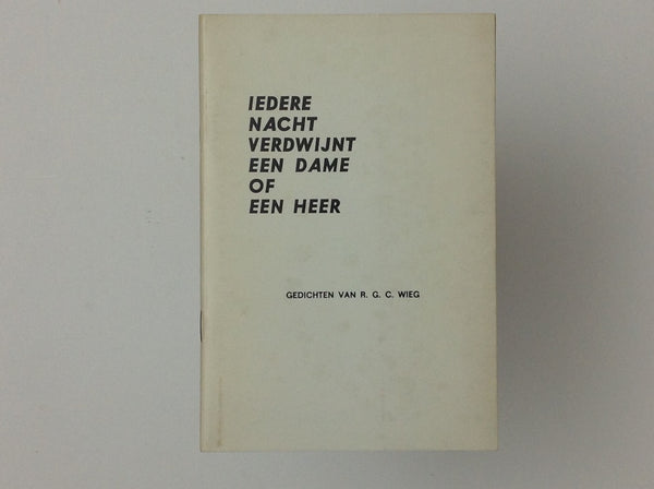 R.G.C.WIEG - Iedere Nacht Verdwijnt Een Dame of Een Heer