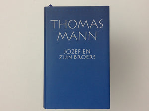 THOMAS MANN - Jozef En Zijn Broers - Wereldbibliotheek, 2014
