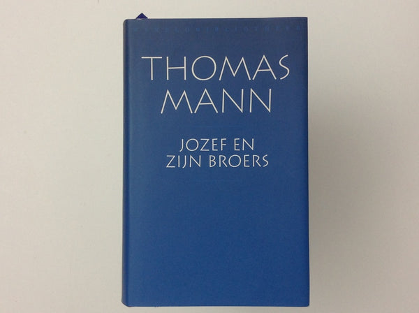 THOMAS MANN - Jozef En Zijn Broers - Wereldbibliotheek, 2014