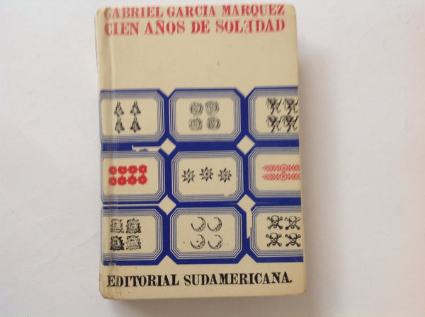 GABRIEL GARCIA MARQUEZ - Cien Anos De Soledad - 1967 - . Buenos Aires: Editorial Sudamericana, 1967.
