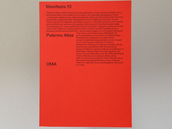 Manifesta 12 - 16.06 - 04.11.18 Palermo Italy - Palermo Atlas - a Project By OMA