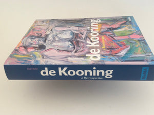 De Kooning - a Retrospective . New York: Moma, 2011 - text John Elderfield