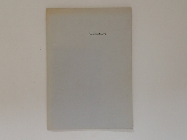 REINHARD MUCHA - Staatlichen Kunsthalle 1981 . Baden Baden