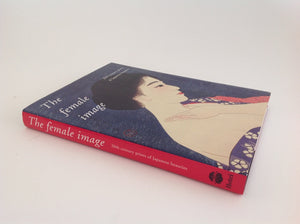 The Female Image - 20th Century Prints of Japanese Beauties -  HAMANAKA SHINJI - AMY REIGLE NEWLAND.