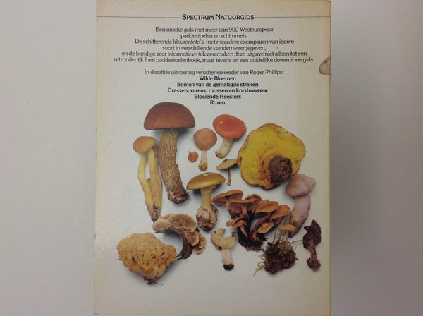 Paddestoelen En Schimmels Van West Europa - Meer Dan 900 Soorten in Unieke Kleurenfoto's