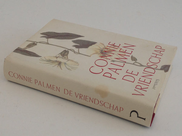 CONNY PALMEN - De Vriendschap - Eerste Druk Harde Kaft - SIGNED