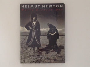 HELMUT NEWTON - World without Men - first English edition - London: Quartet Books, 1984.