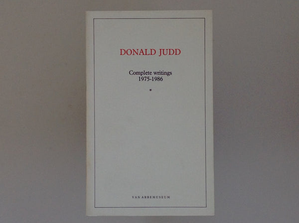 DONALD JUDD - Complete Writings - 1975 - 1986 - as New Paperback