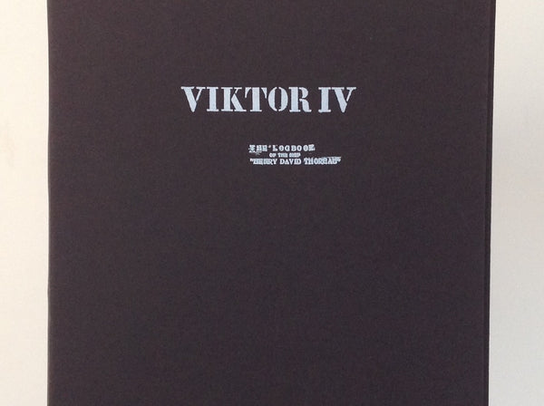 INA MUNCK - VIKTOR IV the Logbook of the Ship "Henry David Thoreau"