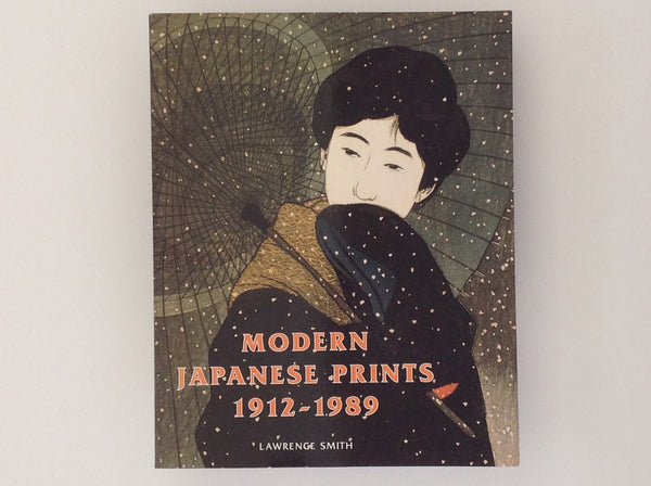 Modern Japanes Prints 1912 - 1989 - Woodblocks and Stencils - Lawrence Smith