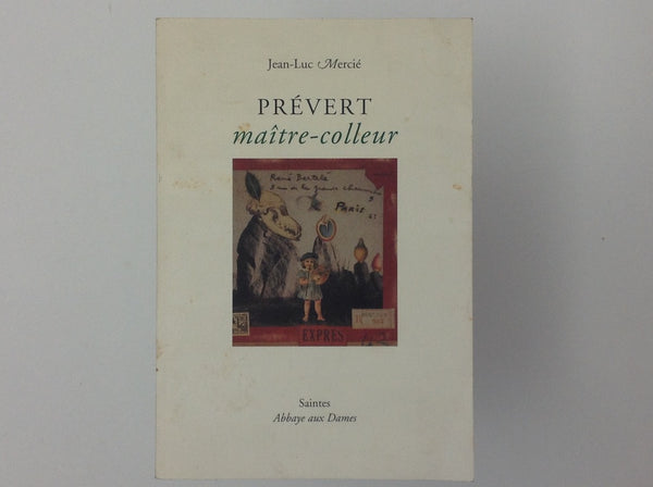 PREVERT - Maitre-colleur par JEAN-LUC MERCIE