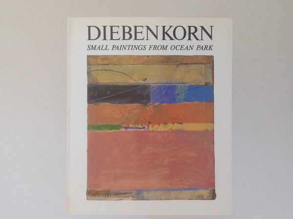RICHARD DIEBENKORN - Small Paintings from Ocean Park