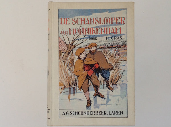 H.GRAS - De Schanslooper Van Monnikendam