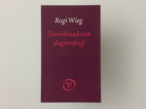 ROGI WIEG - Toverdraad Van Dagverdrijf
