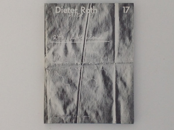 DIETER ROTH (DITER ROT). Dieter Roth Gesammelte Werke Band 17 - Collected Works Volume 17 