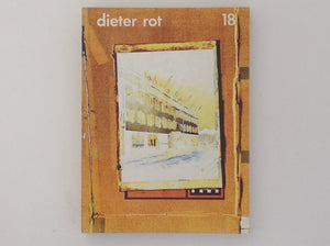 DIETER ROT (DITER ROTH). Dieter Rot (Diter Roth) Gesammelte Werke Band 18