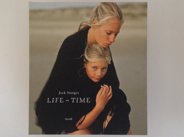 &nbsp; Life - Time - JOCK STURGES photographs
