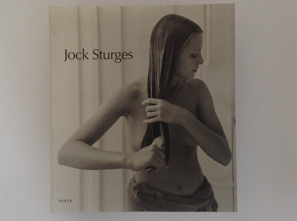 New Work 1996 - 2000 - Photographs by JOCK STURGES